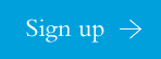 sign up